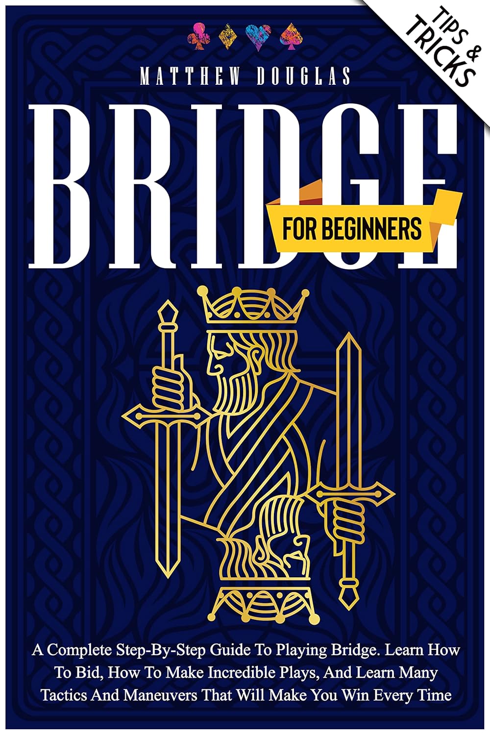 A Complete Step-by-Step Guide to Playing Bridge Z73310